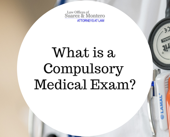 What Is A Compulsory Medical Exam?