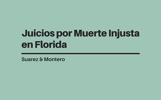 Wrongful Death Lawsuits In Florida Spanish