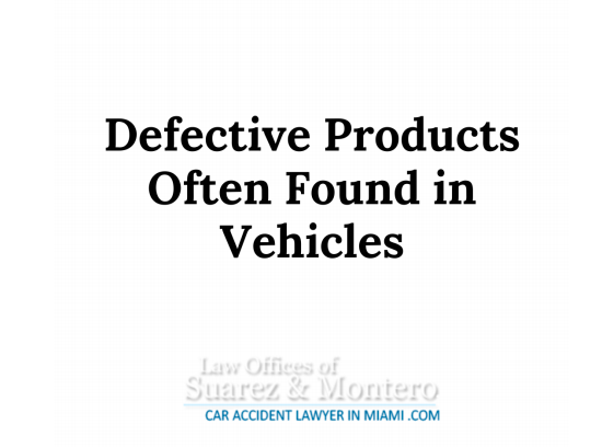 Defective Products Often Found In Vehicles