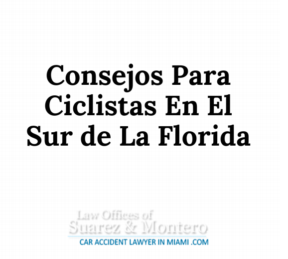 Consejos Para Ciclistas En El Sur De La Florida