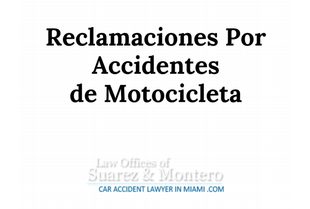 Reclamaciones Por Accidentes De Motocicleta