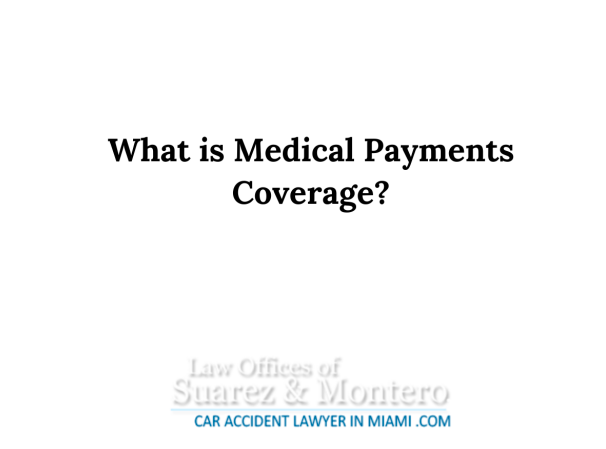 What Is Medical Payments Coverage?