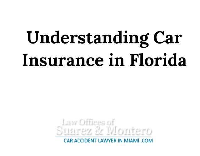 Understanding Car Insurance In Florida