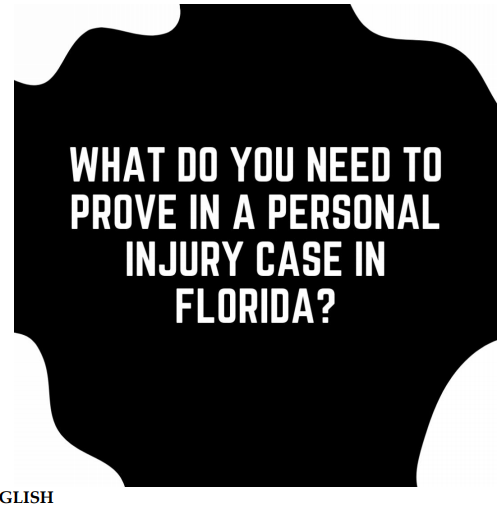 need-to-prove-in-a-personal-injury-case