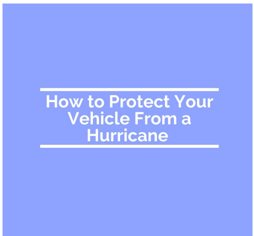protect-your-vehicle-from-hurricane