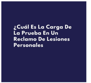 Reclamo De Lesiones Personales