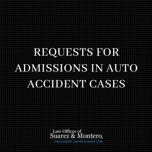 requests-for-admissions-in-auto-accident-cases